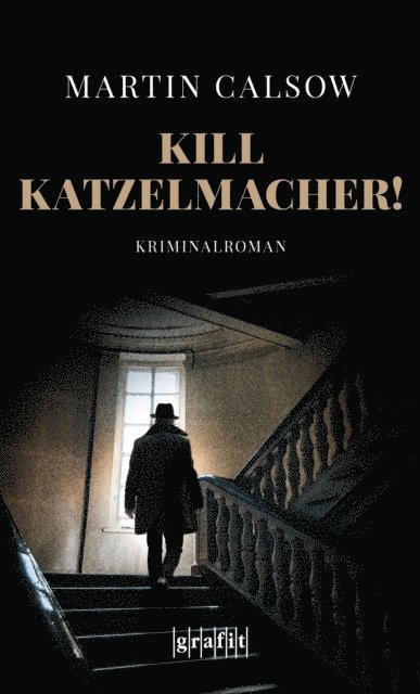 Martin Calsow - Kill Katzelmacher!, E-bok