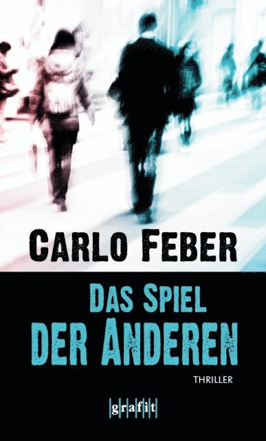 Carlo Feber - Das Spiel der Anderen, E-bok