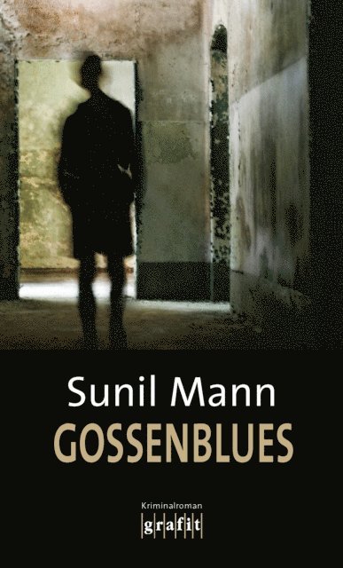 Sunil Mann - Gossenblues, E-bok