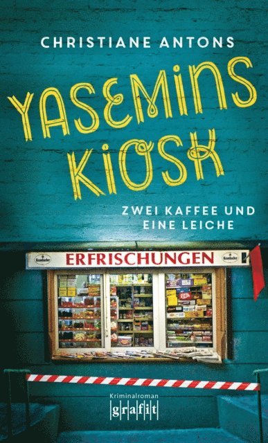 Christiane Antons - Yasemins Kiosk, E-bok