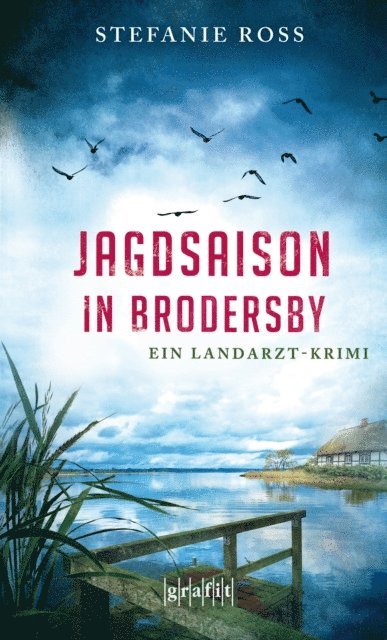 Stefanie Ross - Jagdsaison in Brodersby, E-bok
