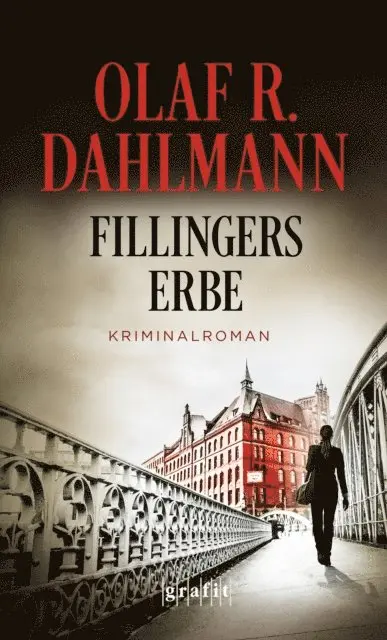 Olaf R. Dahlmann - Fillingers Erbe, E-bok. Tillgänglighet: Lägg i varukorg