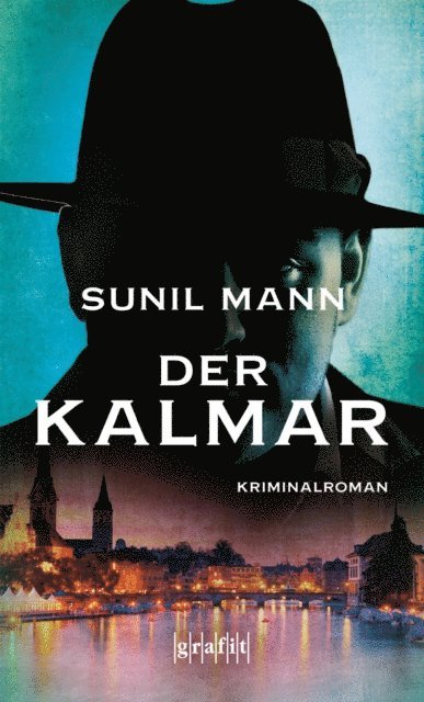 Sunil Mann - Der Kalmar, E-bok