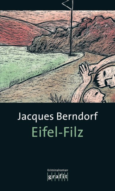Jacques Berndorf - Eifel-Filz, E-bok