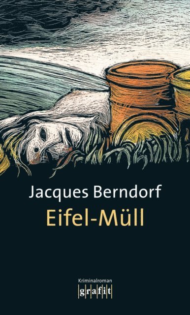 Jacques Berndorf - Eifel-Müll, E-bok