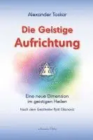 Alexander Toskar - Die geistige Aufrichtung, Häftad. Tillgänglighet: Lägg i varukorg