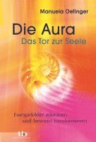 Manuela Oetinger - Die Aura - Das Tor zur Seele, Häftad