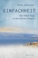 Peter Allmend - Einfachheit, Inbunden