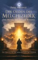 Peter Allmend - Der Orden des Melchizedek, Häftad