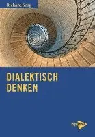 Richard Sorg - Dialektisch denken, Häftad. Tillgänglighet: Lägg i varukorg