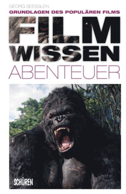 Georg Seelen - Filmwissen: Abenteuer, E-bok