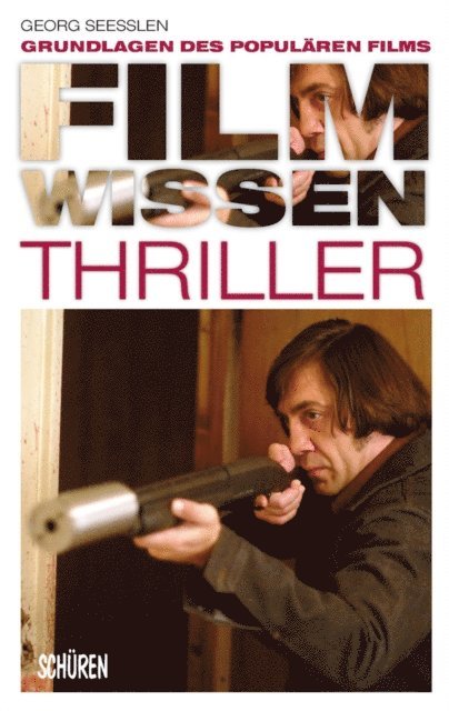 Georg Seelen - Filmwissen: Thriller, E-bok