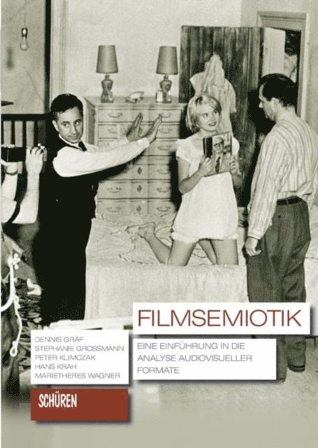 Marietheres Wagner, Hans Krah, Peter Klimczak, Stephanie Gromann, Dennis Graf - Filmsemiotik, E-bok