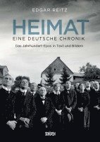 Edgar Reitz - Heimat - Eine deutsche Chronik, Inbunden