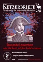 Peter Priskil, Fritz Erik Hoevels, Mirjam Stolz, Kerstin Steinbach, Beate Skalée, Isabelle Armand, Bund gegen Anpassung - Toussaint Louverture oder: Die Kunst, mit dem Teufel zu tanzen, Övrigt