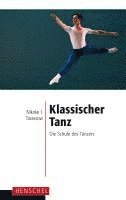 Nikolai I. Tarassow - Klassischer Tanz, Häftad