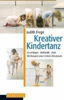 Judith Frege - Kreativer Kindertanz, Häftad