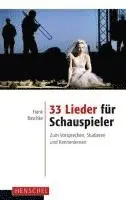 Frank Raschke - 33 Lieder für Schauspieler, Häftad. Tillgänglighet: Lägg i varukorg