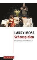 Larry Moss - Schauspielen, Häftad