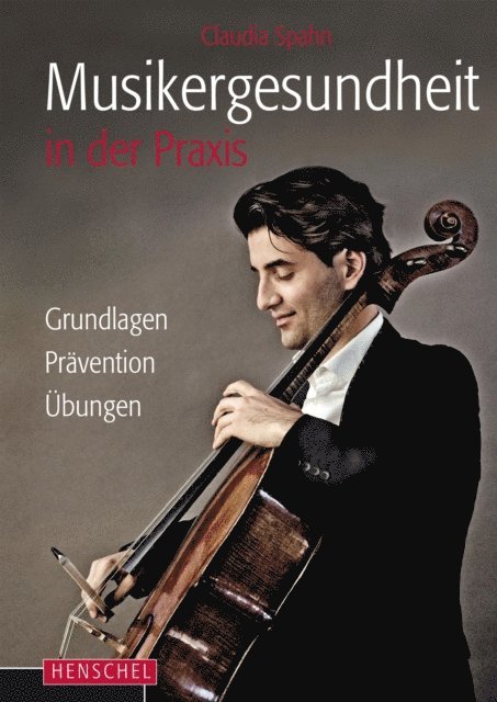 Claudia Spahn - Musikergesundheit in der Praxis, E-bok