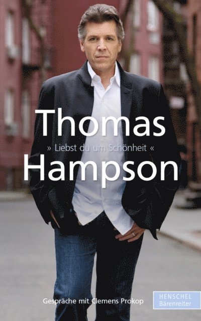 Clemens Prokop, Thomas Hampson - Liebst du um Schönheit, E-bok