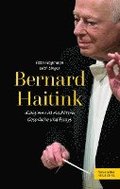 Bernard Haitink 'Dirigieren ist ein Rätsel'