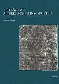 Rüdiger Schmitt - Beitrage Zu Altpersischen Inschriften, Häftad
