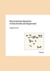 Rüdiger Schmitt - Die Iranischen Sprachen in Geschichte Und Gegenwart, Häftad. Tillgänglighet: Tillfälligt slut