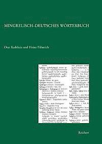Heinz Fähnrich, Otar Kadshaia - Mingrelisch-Deutsches Worterbuch, Inbunden
