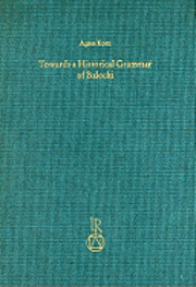 Agnes Korn - Towards a Historical Grammar of Balochi: Studies in Balochi Historical Phonology and Vocabulary, Inbunden. Tillgänglighet: Tillfälligt slut