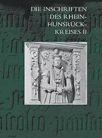 Eberhard Nikitsch - Die Inschriften Des Rhein-Hunsrück-Kreises II: (Ehem. Lkrs. Simmern Und Westlicher Teil Des Ehem. Lkrs. St. Goar) 79, Inbunden. Tillgänglighet: Lägg i varukorg