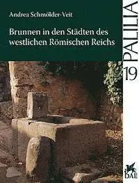 Andrea Schmoelder-Veit - Brunnen in den Stadten des Westlichen Romischen Reiches, Häftad. Tillgänglighet: Lägg i varukorg