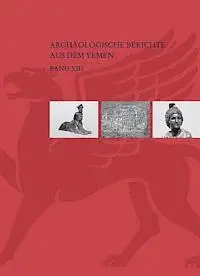 Robert Fleischer, Regine Schulz - Figurale Bronzen Ägyptischer Und Griechisch-Römischer Art Vom Jabal Al-'Awd, Jemen (Von Robert Fleischer Und Regine Schulz)- Die Felsmalereien Von Dja, Inbunden