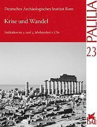 Richard Neudecker - Krise Und Wandel: Suditalien Im 4. Und 3. Jahrhundert V. Chr. Internationaler Kongress Anlasslich Des 65. Geburtstages Von Dieter Mertens, Häftad. Tillgänglighet: Tillfälligt slut