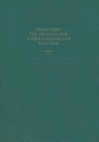Dr Ludwig Reichert Verlag - Zeitschrift Fur Archaologie Aussereuropaischer Kulturen: Band 5, 2013, Inbunden