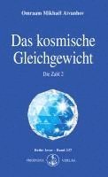 Omraam Mikhael Aivanhov - Das kosmische Gleichgewicht, Häftad