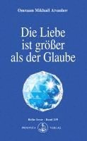 Omraam Mikhael Aivanhov - Die Liebe ist größer als der Glaube, Häftad