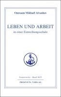 Omraam Mikhael Aivanhov - Leben und Arbeit in einer Einweihungsschule, Inbunden