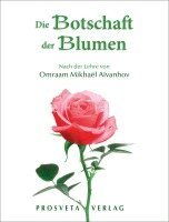 Omraam Mikhaël Aïvanhov - Die Botschaft der Blumen, Häftad