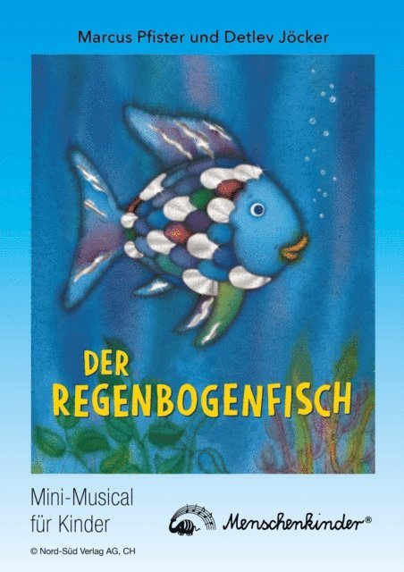 Detlev Jocker, Marcus Pfister - Detlev Jöcker: Der Regenbogenfisch (ab 5 Jahren), E-bok