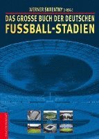 Werner Skrentny - Das große Buch der deutschen Fußball-Stadien, Inbunden. Tillgänglighet: Lägg i varukorg