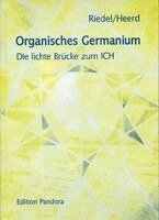 Ulrich Heerd, Ellen Riedel - Organisches Germanium, Inbunden