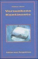 David Hatcher Childress, Richard Shaver - Versunkene Kontinente, Inbunden