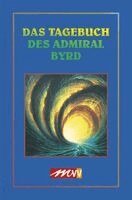 Richard Evelyn Byrd - Das Tagebuch des Admiral Byrd, Häftad