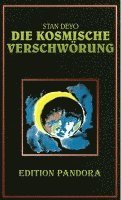 Stan Deyo - Die Kosmische Verschwörung, Inbunden