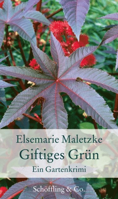 Elsemarie Maletzke - Giftiges Grün, E-bok
