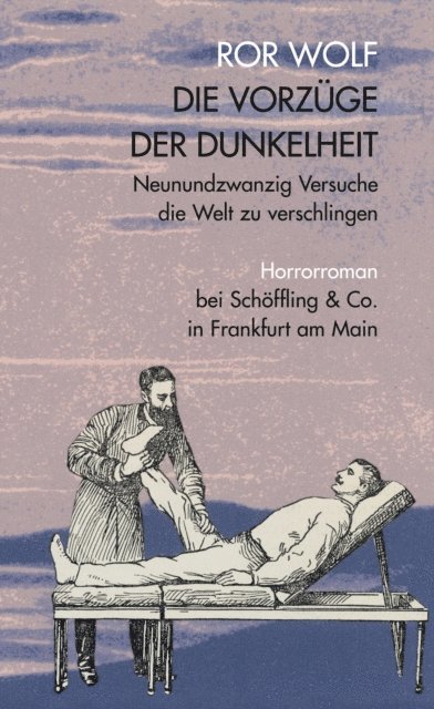 Ror Wolf - Die Vorzüge der Dunkelheit, E-bok