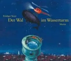 Rüdiger Stoye - Der Wal im Wasserturm, Inbunden. Tillgänglighet: Lägg i varukorg