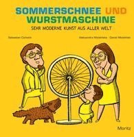 Sebastian Cichocki - Sommerschnee und Wurstmaschine, Inbunden