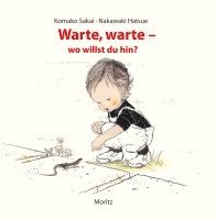 Komako Sakai, Nakawaki Hatsue - Warte, warte - wo willst du hin?, Kartonnage. Tillgänglighet: Lägg i varukorg